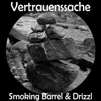 Vertrauenssache by Smoking Barrel