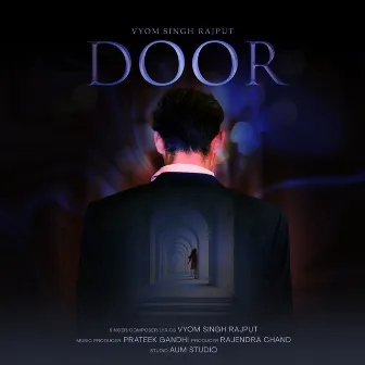 Door by Vyom Singh Rajput