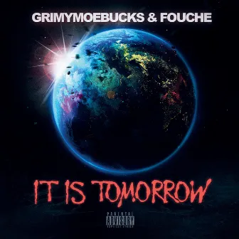 It Is Tomorrow by Fouché