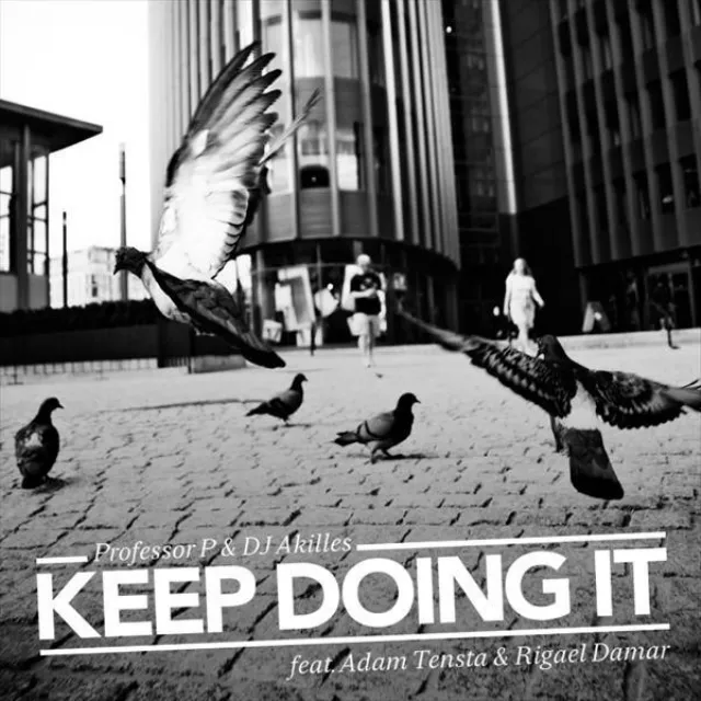 Keep Doing It (feat. Adam Tensta & Rigael Damar)