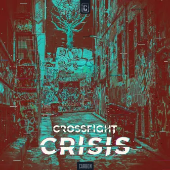 Crisis by Crossfight