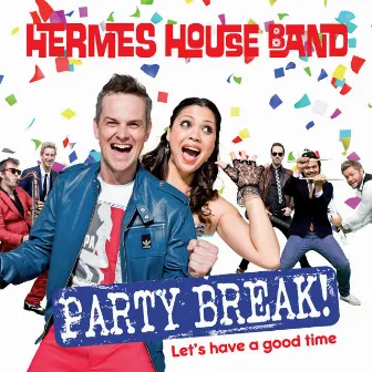 Party Break by Hermes House Band