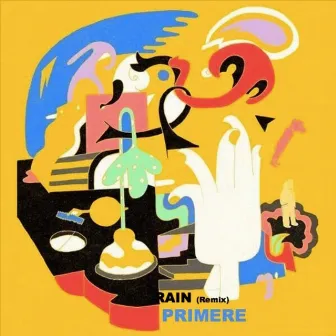 Rain (Remix) by Primere