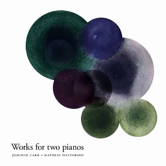 Works for Two Pianos by Mathias Halvorsen