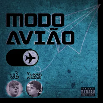 Modo Avião by WB