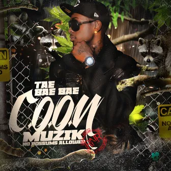 Coon Muzik (No Possums Allowed) by Tae Bae