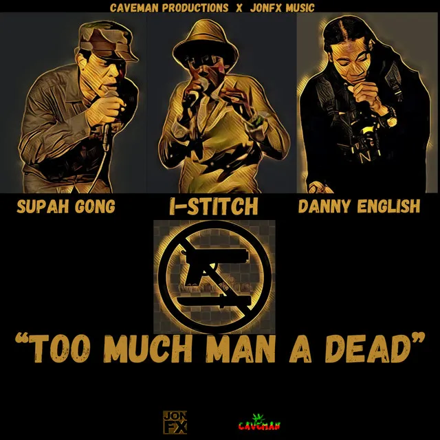 Too Much Man a Dead