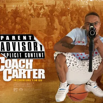 Coach Carter by Mula BaddAzx