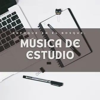 Enfoque En El Bosque: Música De Estudio by Colectivo de estudio de música