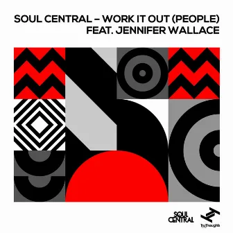 Work It Out (People) by Soul Central