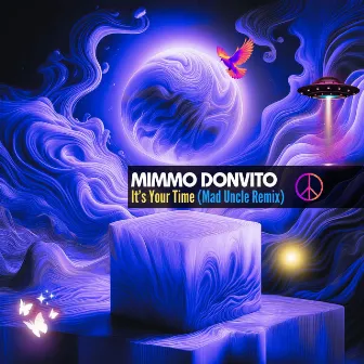 It's Your Time (Mad Uncle Remix) by Mimmo Donvito