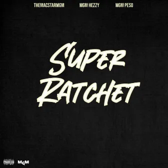 Super Ratchet by ThemacstarMGM