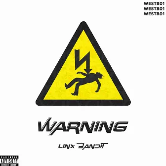 Warning by WEST801