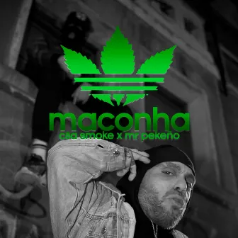 MACONHA by Mr. Pekeño