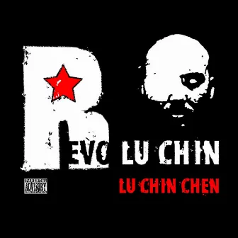 RevoLuchin by Lu Chin Chen