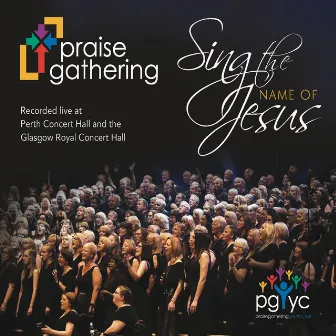 Sing the Name of Jesus by Praise Gathering