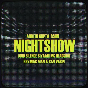 Night Show by Loud Silence