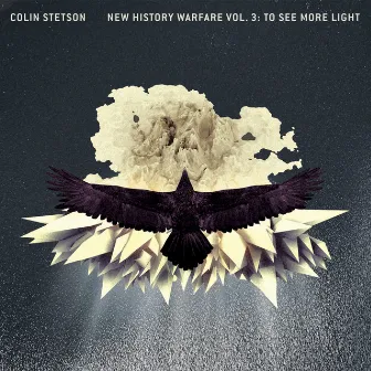 New History Warfare Vol. 3: To See More Light by Colin Stetson