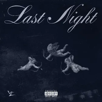 Last Night by Vale Lambo