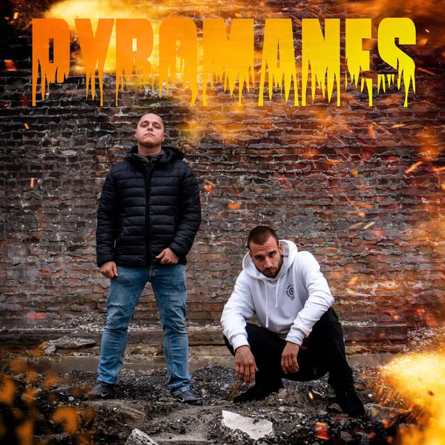 Pyromanes