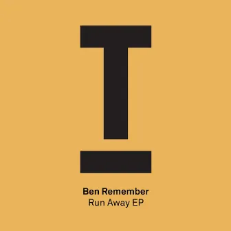 Ben Remember - Run Away EP (Radio Edits) by Ben Remember