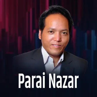 Parai Nazar by Bimal Dangi