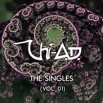 The Singles Collection, Vol. 1 by Chi-A.D.