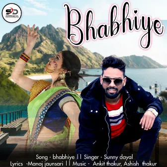 Bhabhiye by Sunny Dayal