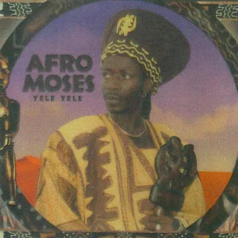 YELE YELE by Afro Moses