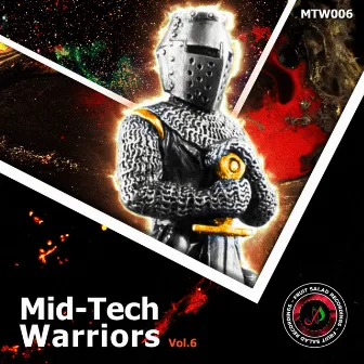 Mid-Tech Warriors Vol. 6 by Melodikus