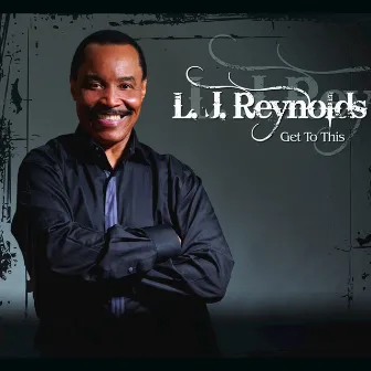 Get to This by L.J. Reynolds