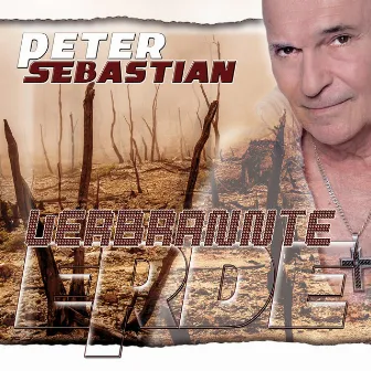 Verbrannte Erde by Peter Sebastian