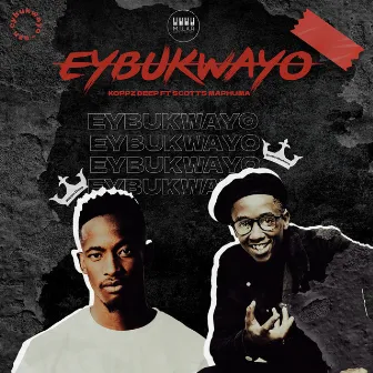 Eybukwayo by Koppz Deep