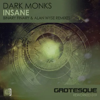 Insane by Dark Monks