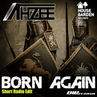 Born Again (Short Radio Edit) by Ahzee