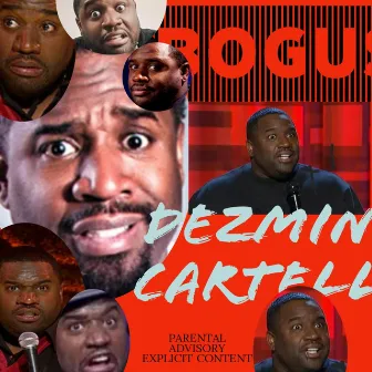 Bogus (Corey Holcomb) by Dezmin Cartell