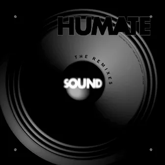 Sound (All Mixes) by Humate