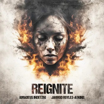 REIGNITE by Jarrod Royles-Atkins