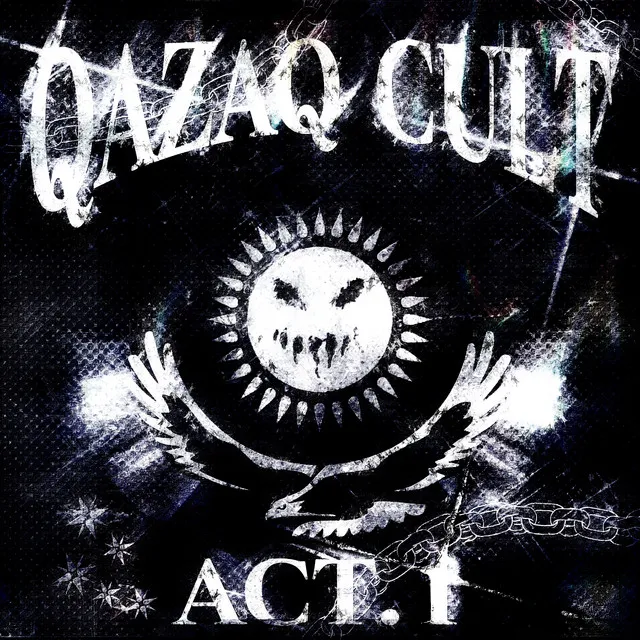 Qazaq Cult, Act. 1