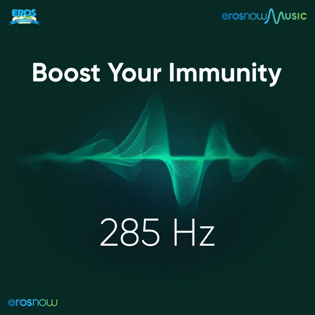 Boost Your Immunity 285 Hz