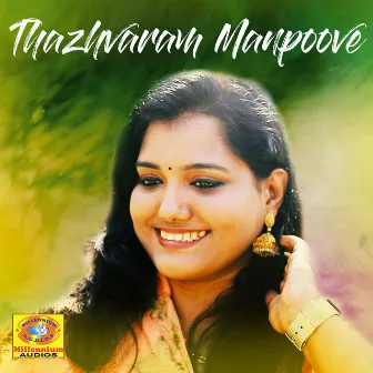 Thazhvaram Manpoove by Sony Sai