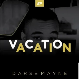 Vacation by Darse Mayne