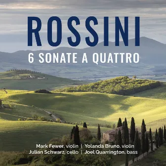 Rossini: 6 Sonate a quattro by Yolanda Bruno