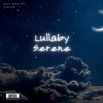 Lullaby Serene by Calla