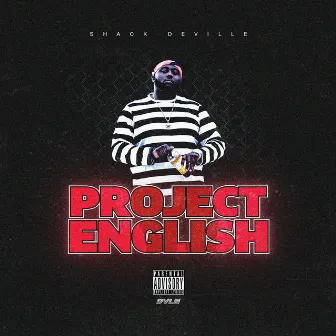 Project English by Shack Deville