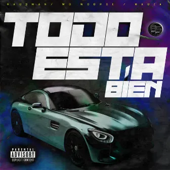 Todo esta bien by Rausman Oficial