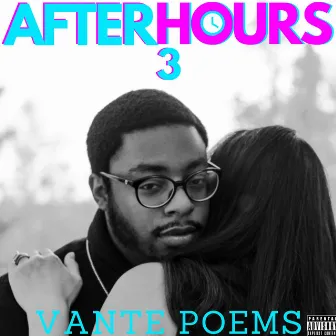 After Hours 3 by Vante Poems