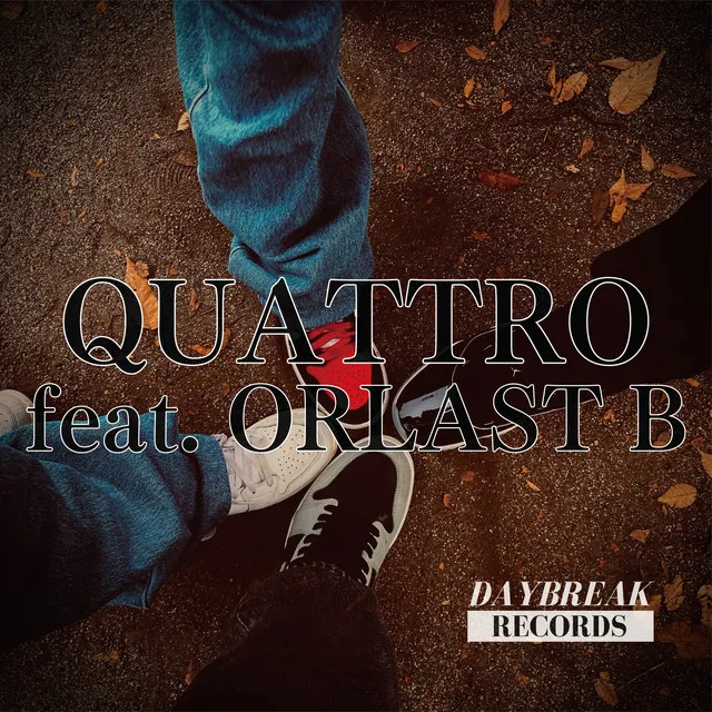 QUATTRO (feat. ORLAST B)