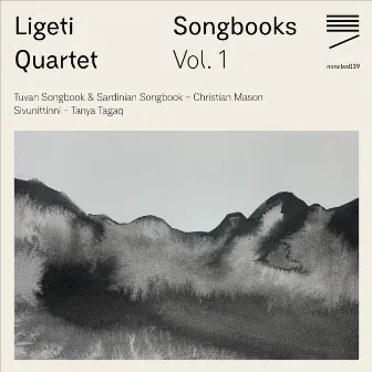 Songbooks, Vol. 1 by Ligeti Quartet