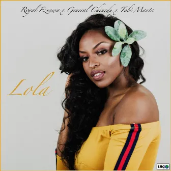 LOLA by Royal Ezenwa